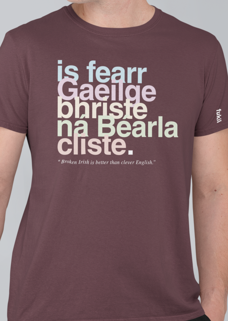 fukil neapolitan Gaeilge bhriste t-shirt