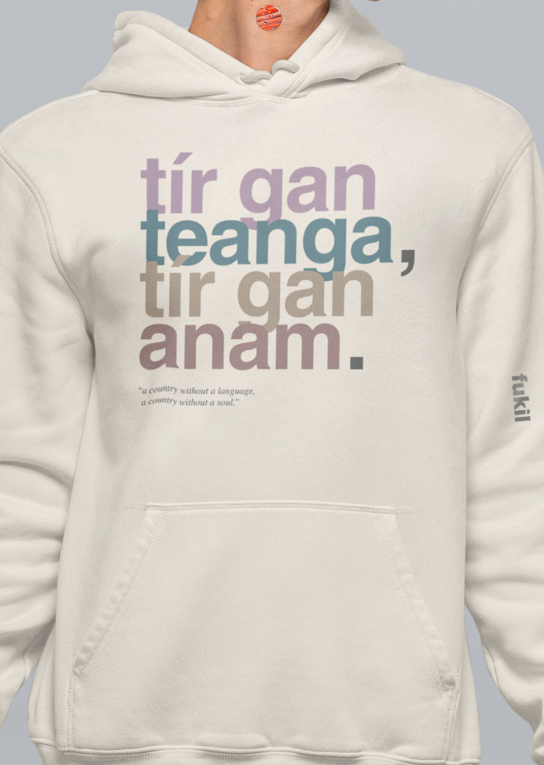 fukil neapolitan tír gan teanga hoodie