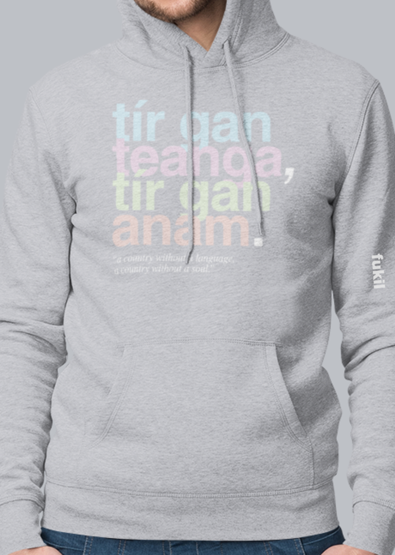 fukil neapolitan tír gan teanga hoodie
