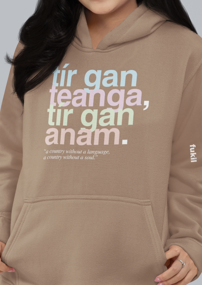 fukil neapolitan tír gan teanga hoodie