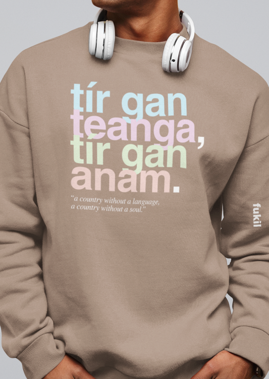 fukil neapolitan tír gan teanga sweatshirt