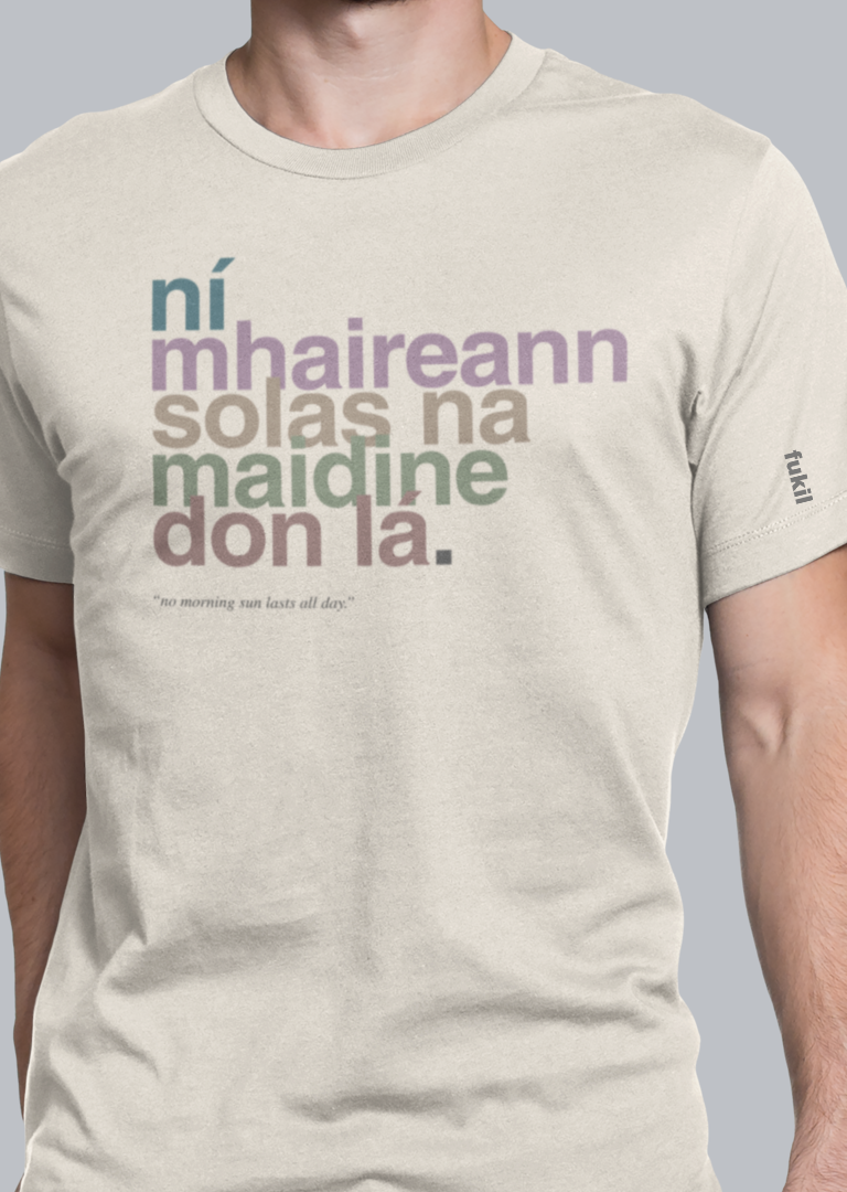 fukil neapolitan ní mhaireann t-shirt
