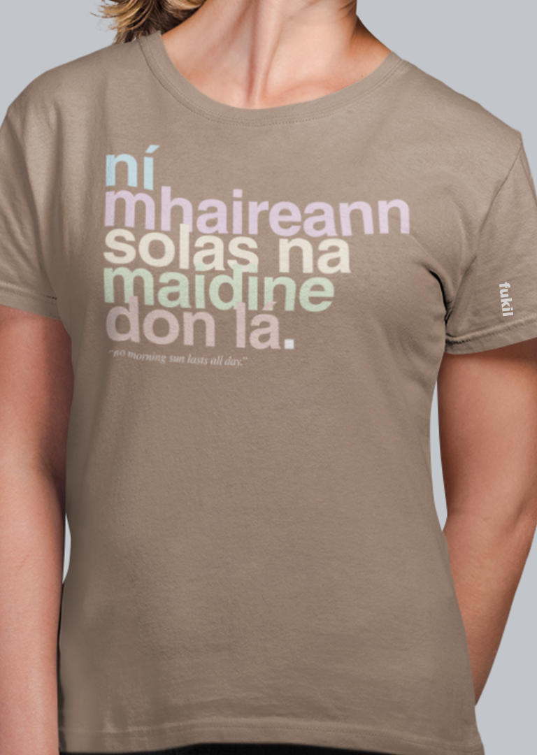 fukil neapolitan ní mhaireann t-shirt
