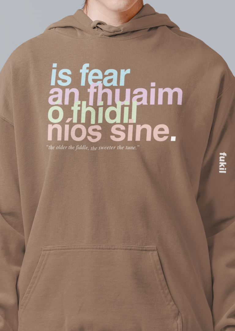 fukil neapolitan is fear an fhuaim hoodie