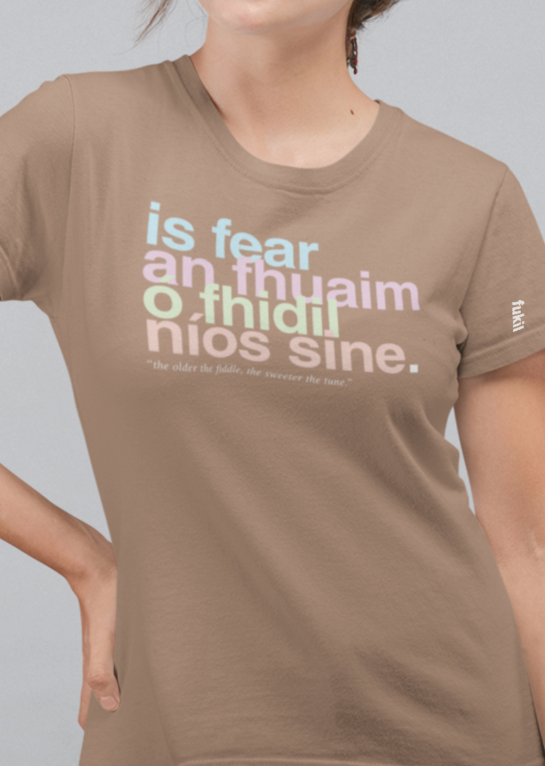fukil neapolitan is fear an fhuaim t-shirt