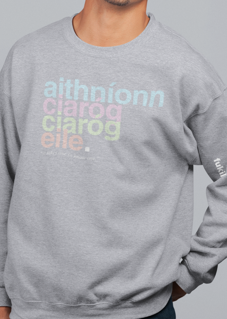 fukil neapolitan aithníonn ciaróg sweatshirt