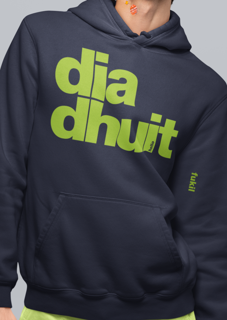 fukil dia dhuit hoodie