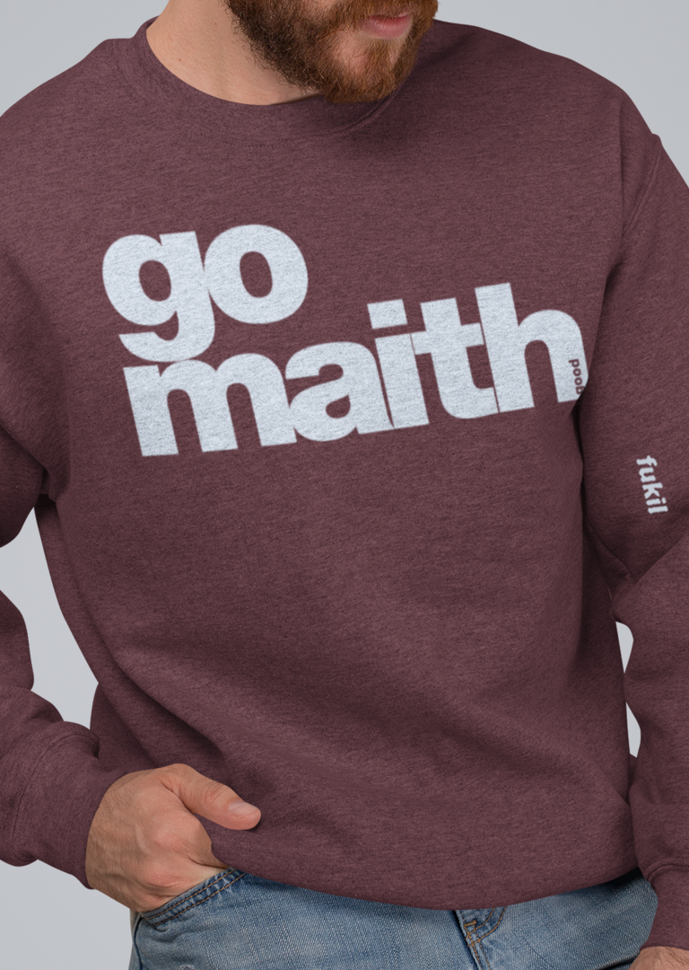 fukil go maith sweatshirt