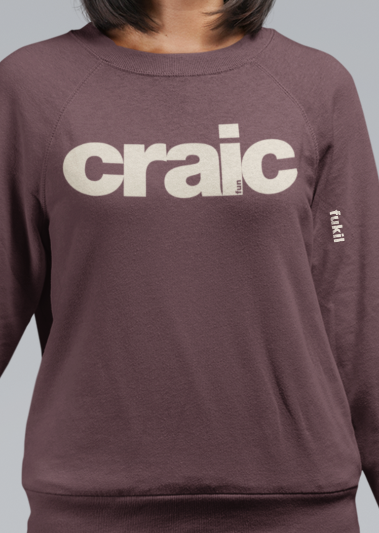 fukil craic sweatshirt