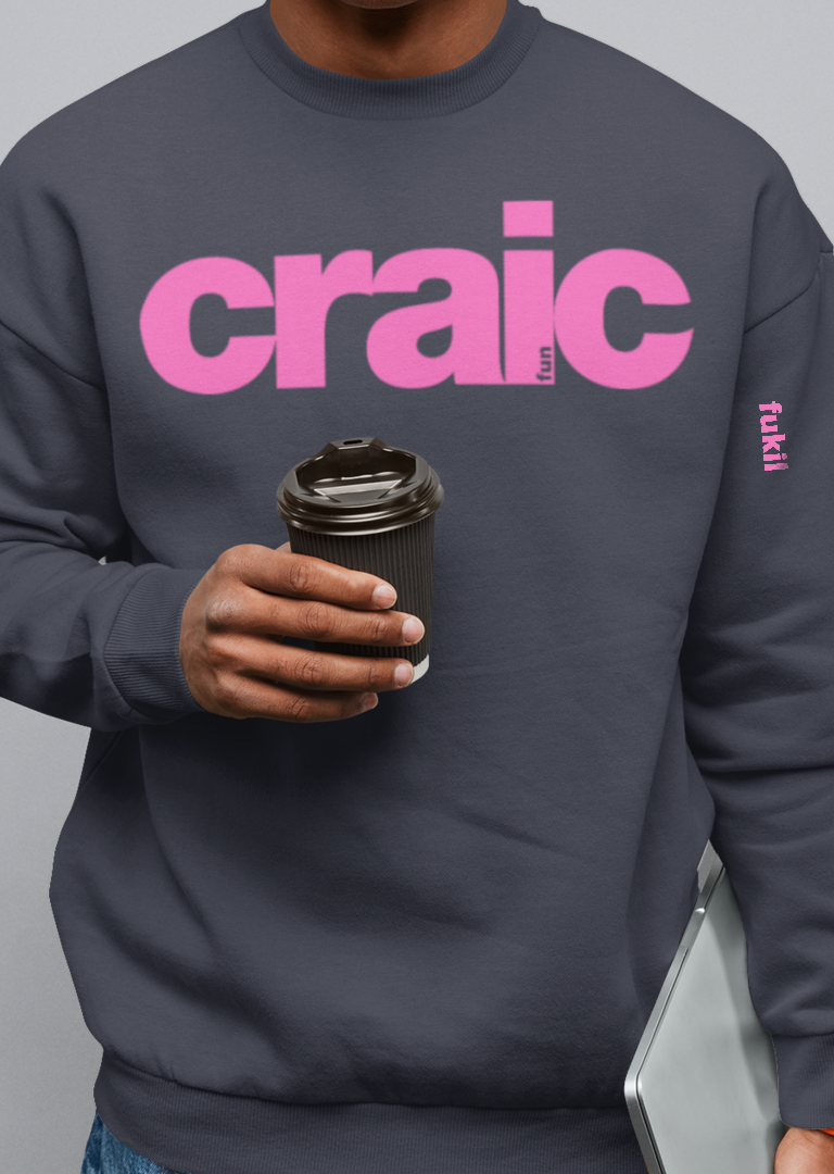 fukil craic sweatshirt