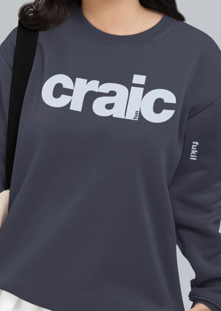 fukil craic sweatshirt