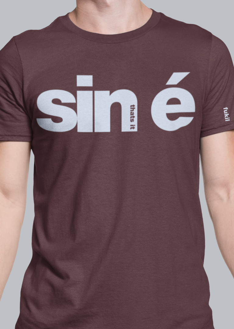 fukil sin é t-shirt