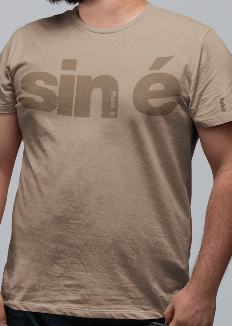 fukil sin é t-shirt