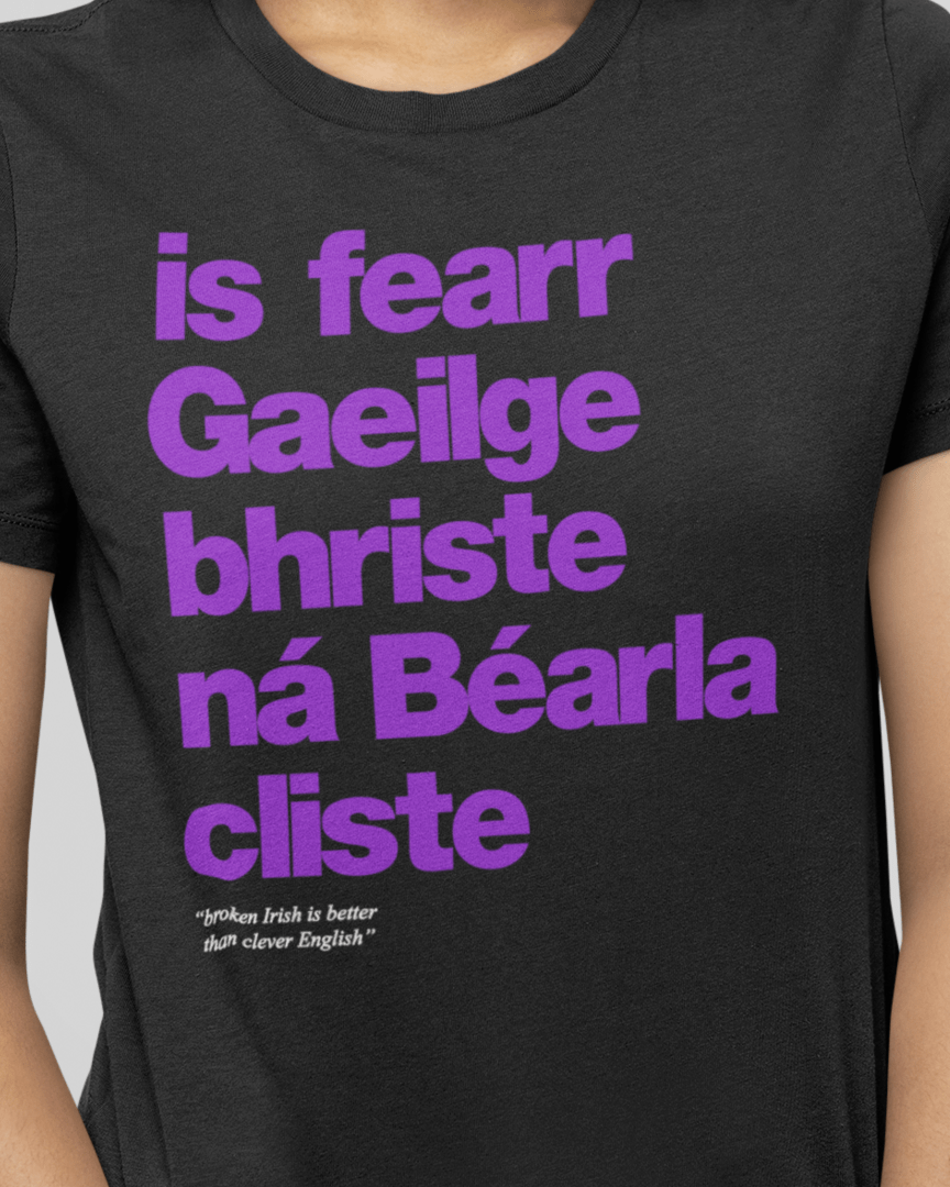 fukil Gaeilge bhriste tee