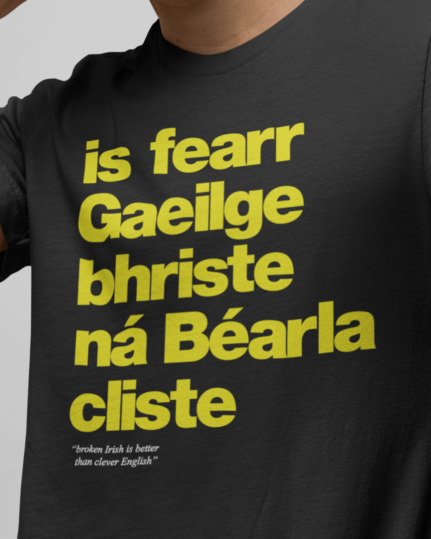 fukil Gaeilge bhriste tee