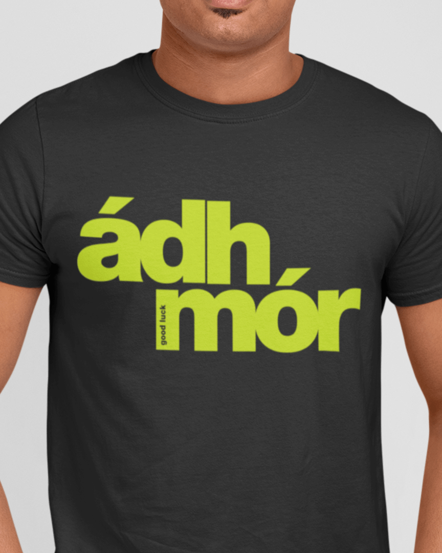 fukil ádh mór t-shirt