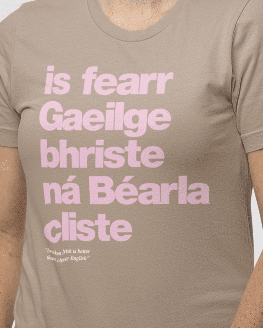 fukil Gaeilge bhriste tee