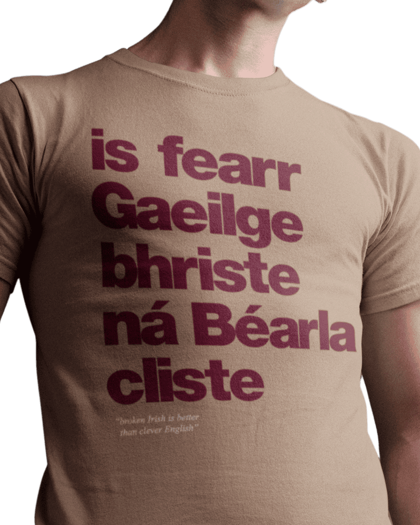 fukil Gaeilge bhriste tee