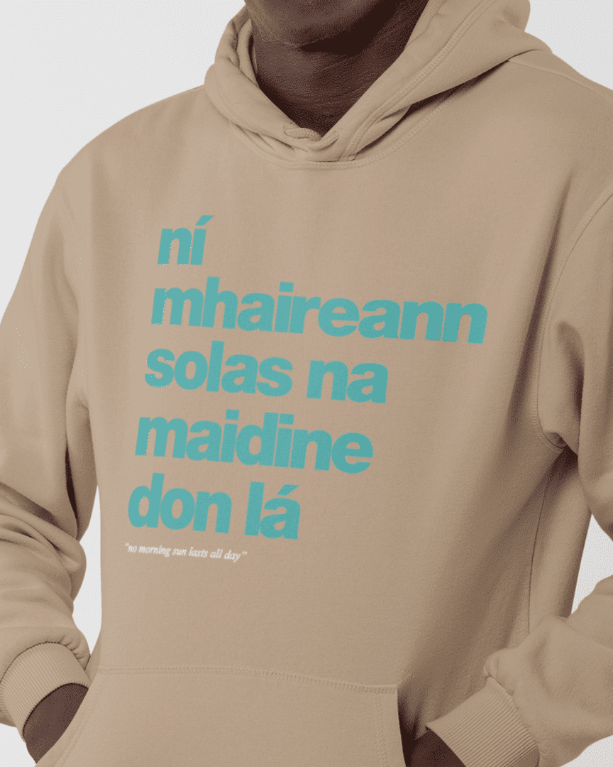 fukil ní mhaireann hoodie