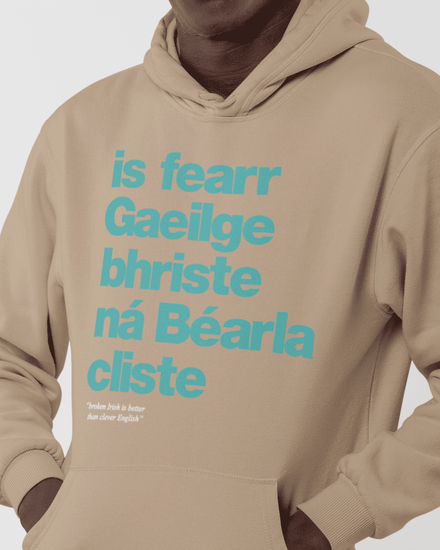 fukil Gaeilge bhriste hoodie