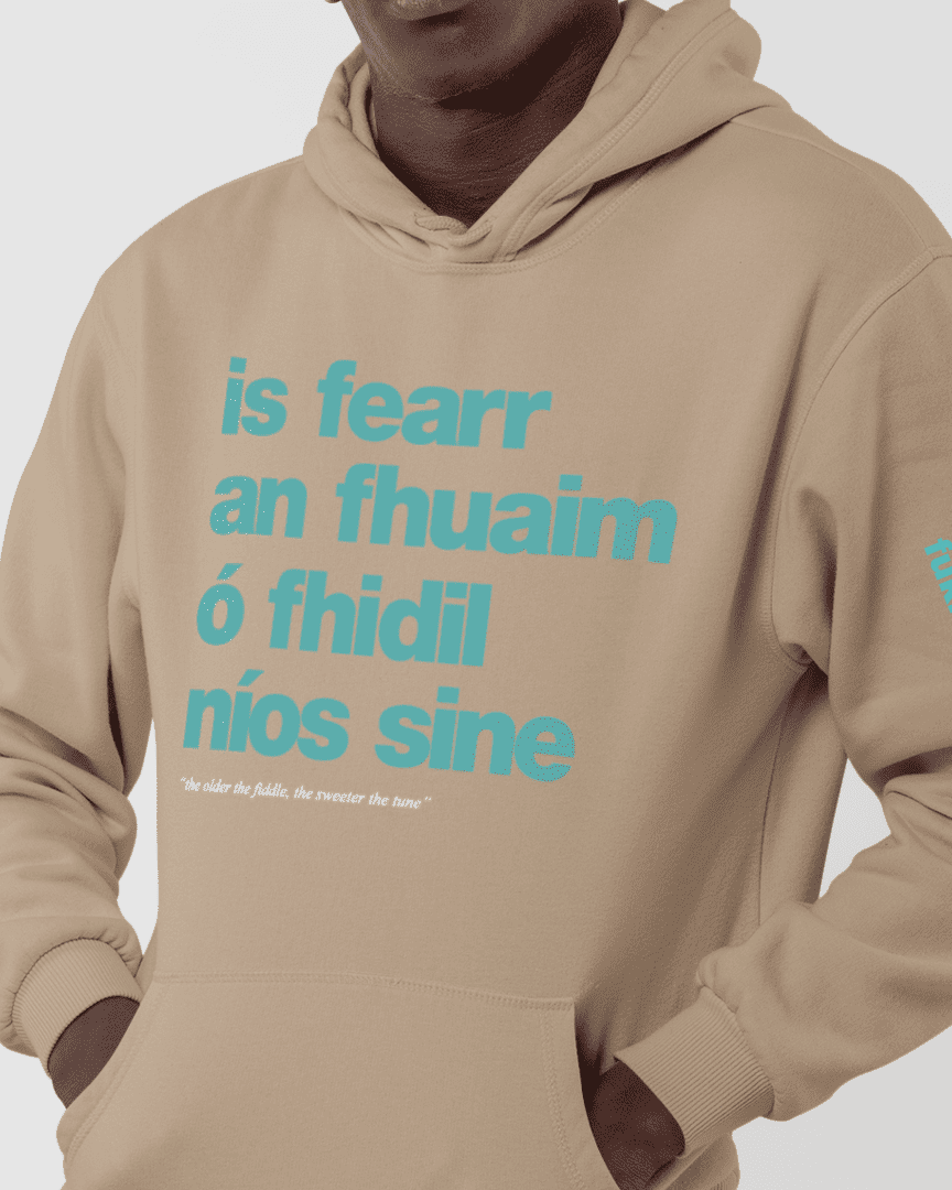 fukil fearr an fhuaim hoodie