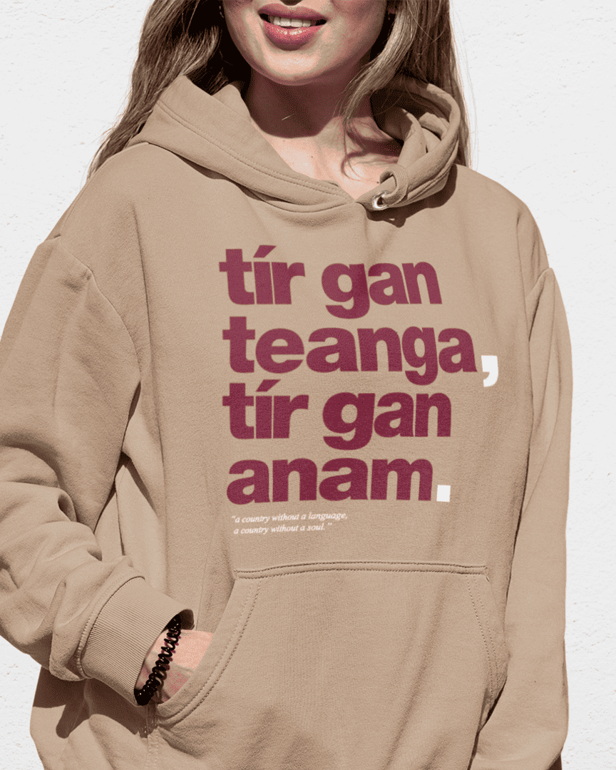 fukil tír gan teanga hoodie