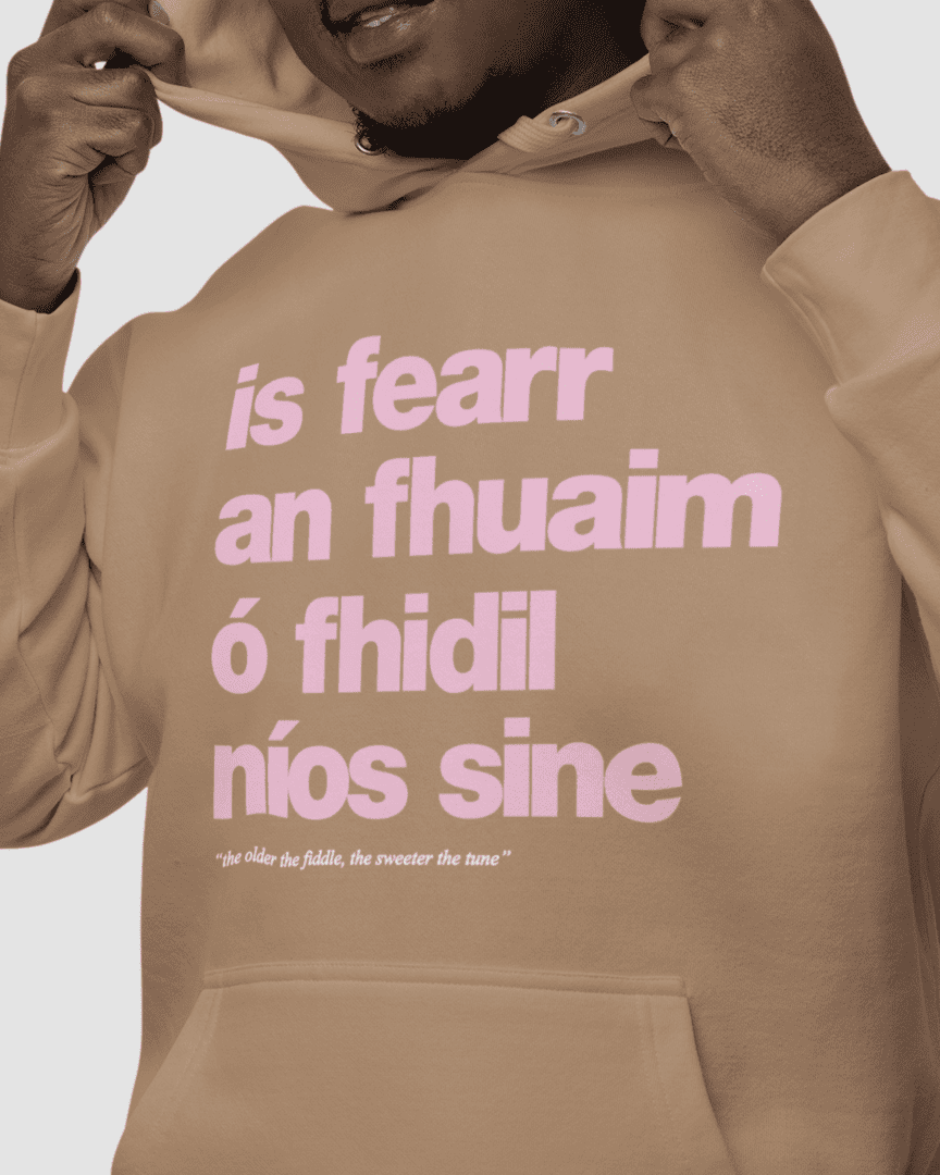 fukil fearr an fhuaim hoodie