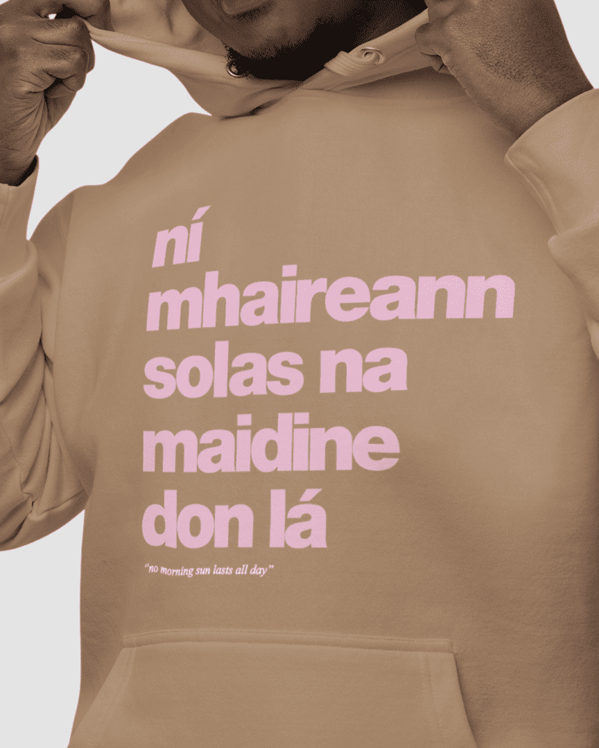 fukil ní mhaireann hoodie