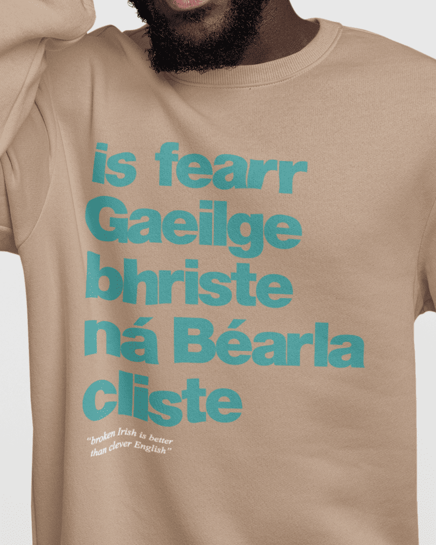 fukil Gaeilge bhriste sweatshirt