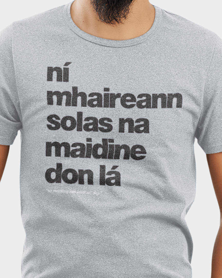 fukil ní mhaireann tee