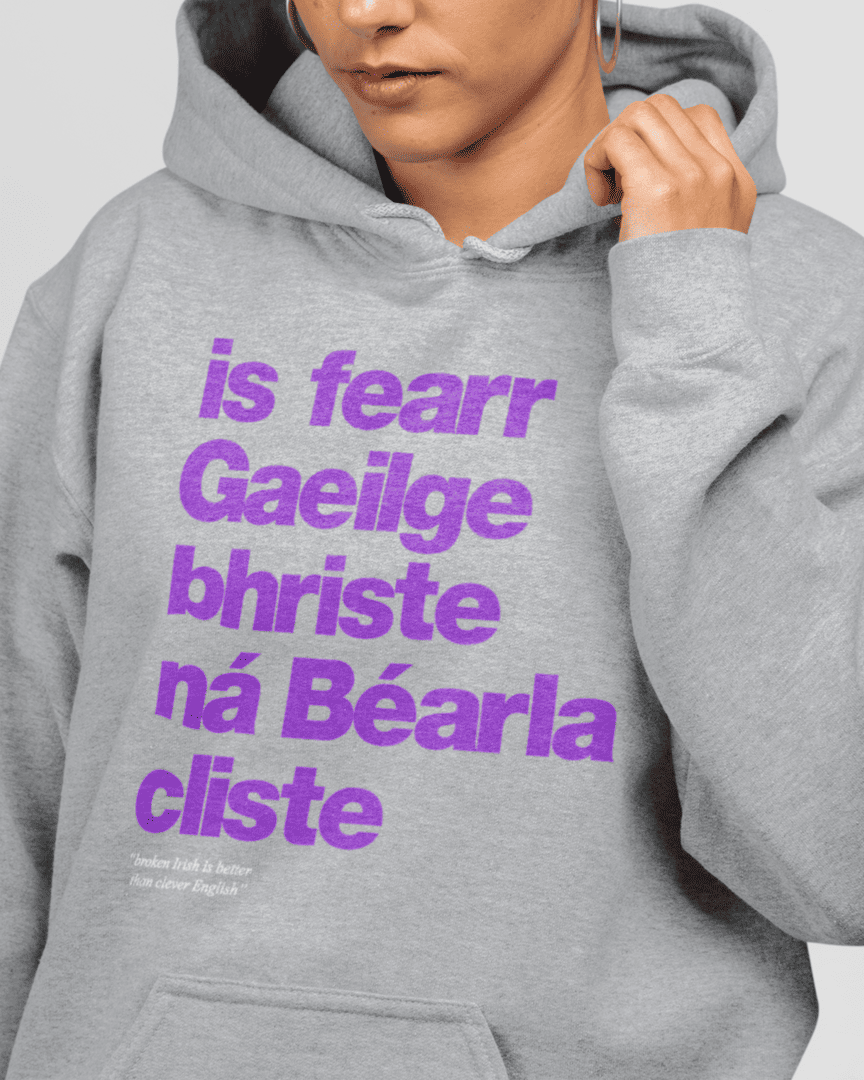 fukil Gaeilge bhriste hoodie