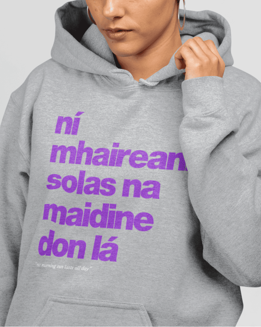 fukil ní mhaireann hoodie