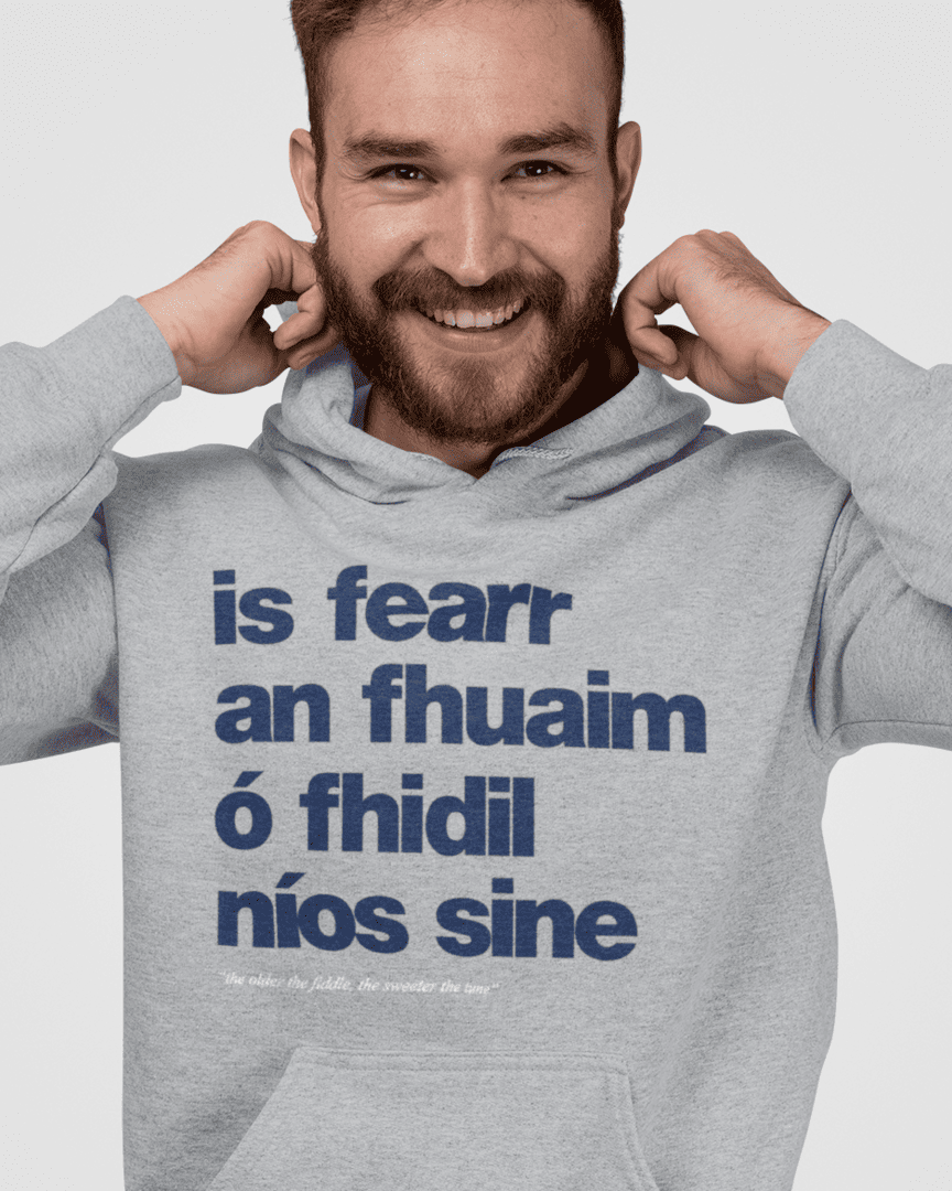 fukil fearr an fhuaim hoodie