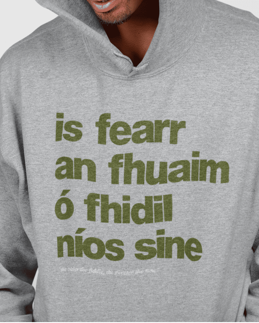 fukil fearr an fhuaim hoodie