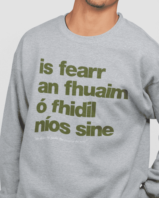 fukil fearr an fhuaim sweatshirt