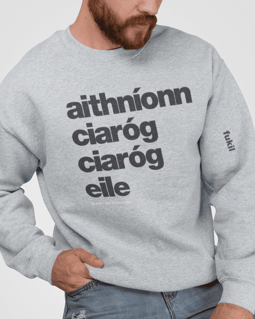 fukil aithníonn ciaróg sweatshirt