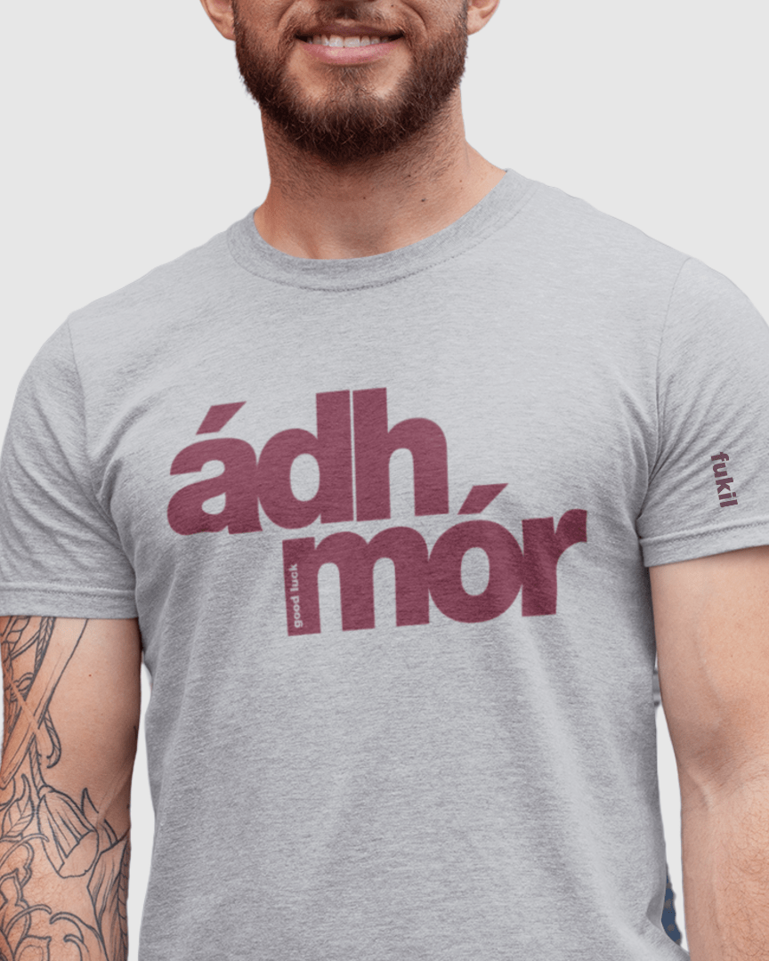 fukil ádh mór t-shirt