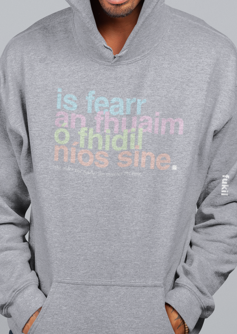 fukil neapolitan is fearr an fhuaim hoodie