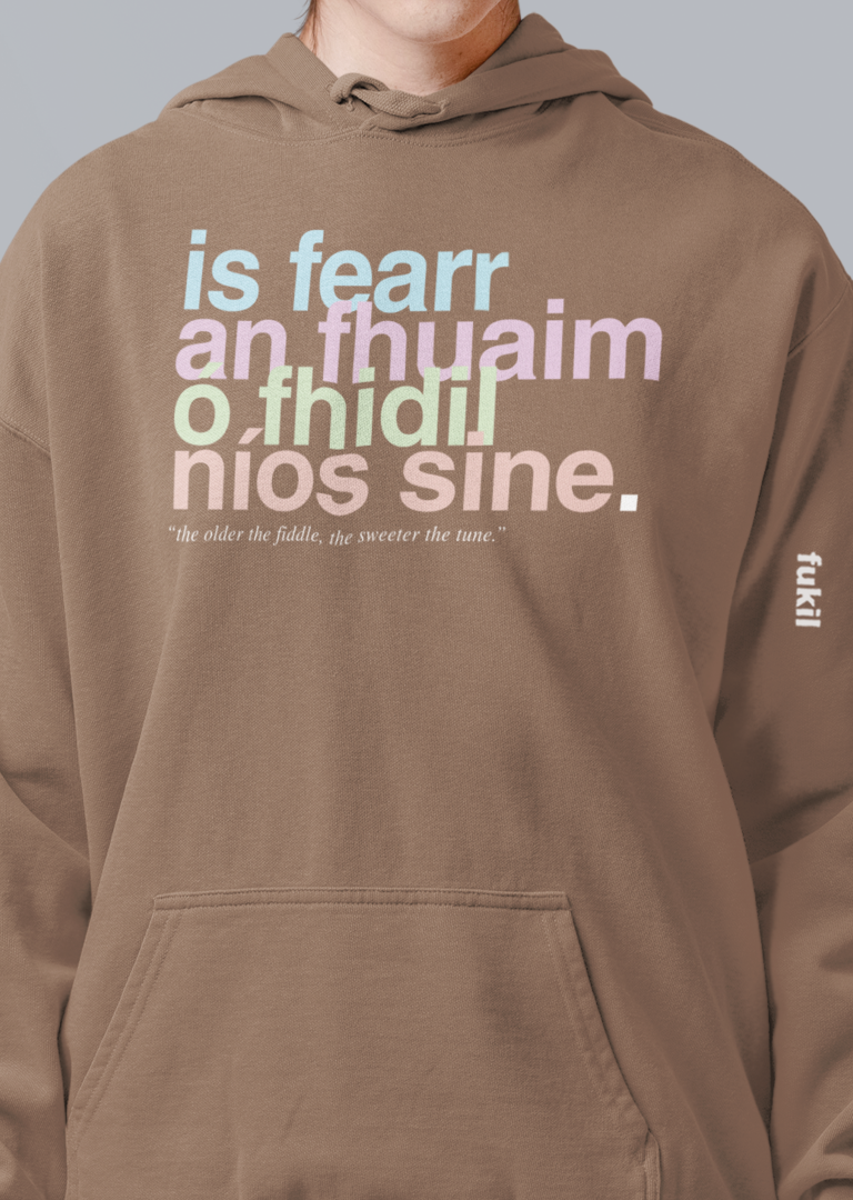 fukil neapolitan is fearr an fhuaim hoodie