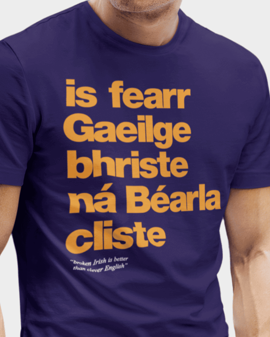 fukil Gaeilge bhriste tee