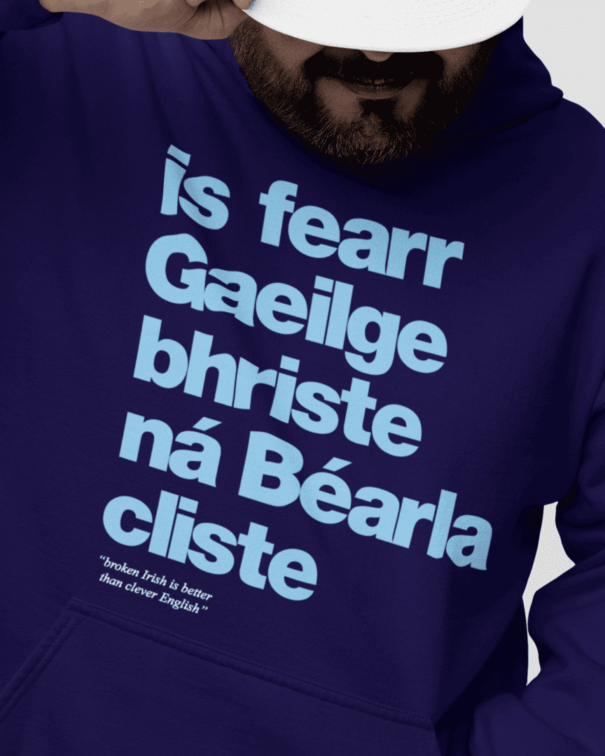 fukil Gaeilge bhriste hoodie