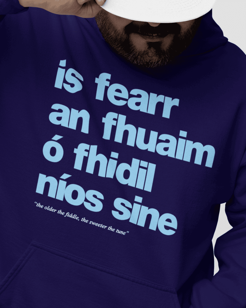 fukil fearr an fhuaim hoodie