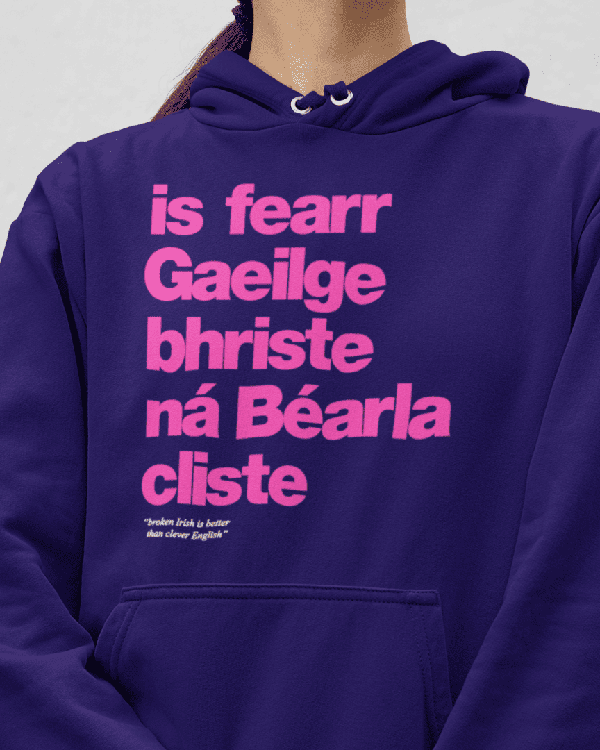 fukil Gaeilge bhriste hoodie