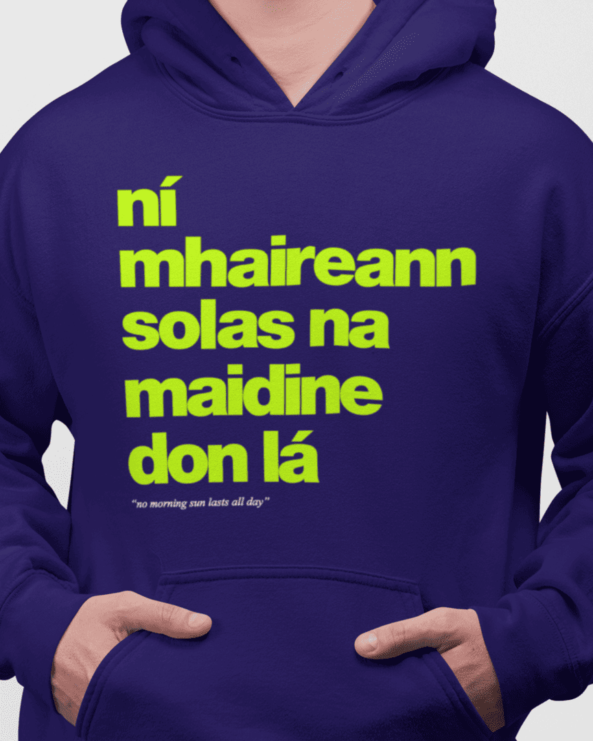 fukil ní mhaireann hoodie