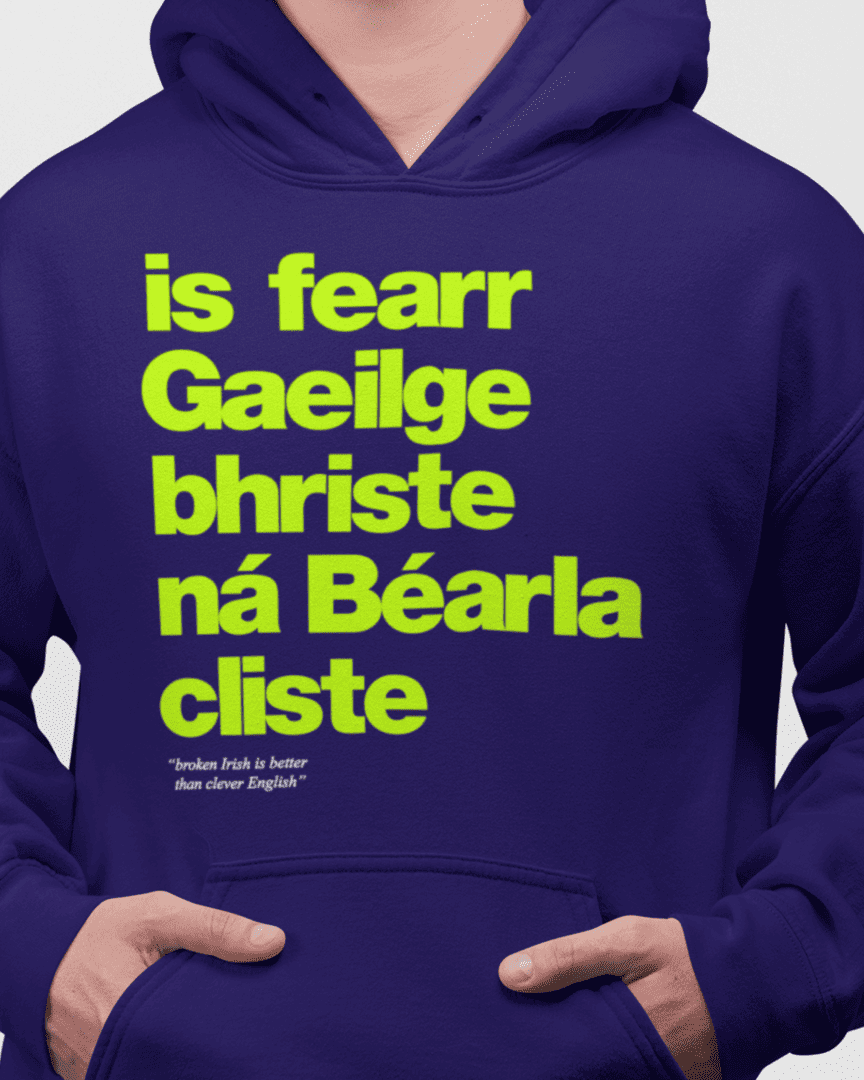 fukil Gaeilge bhriste hoodie