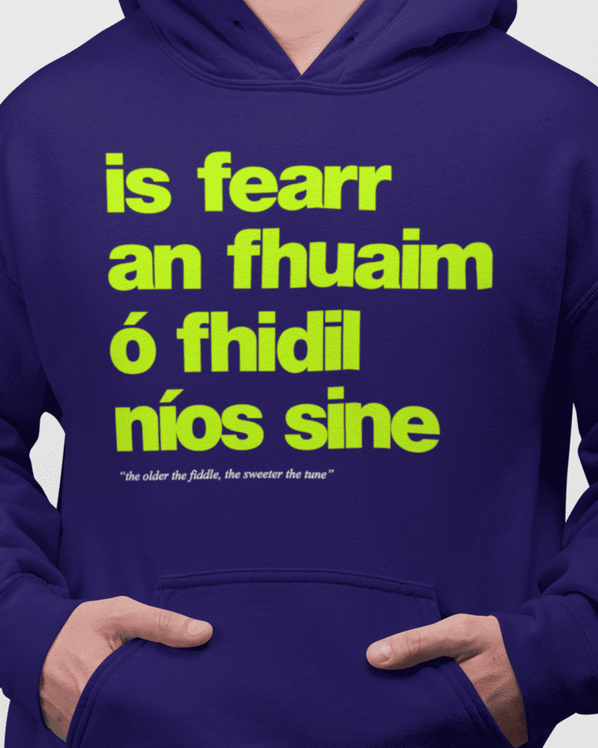 fukil fearr an fhuaim hoodie