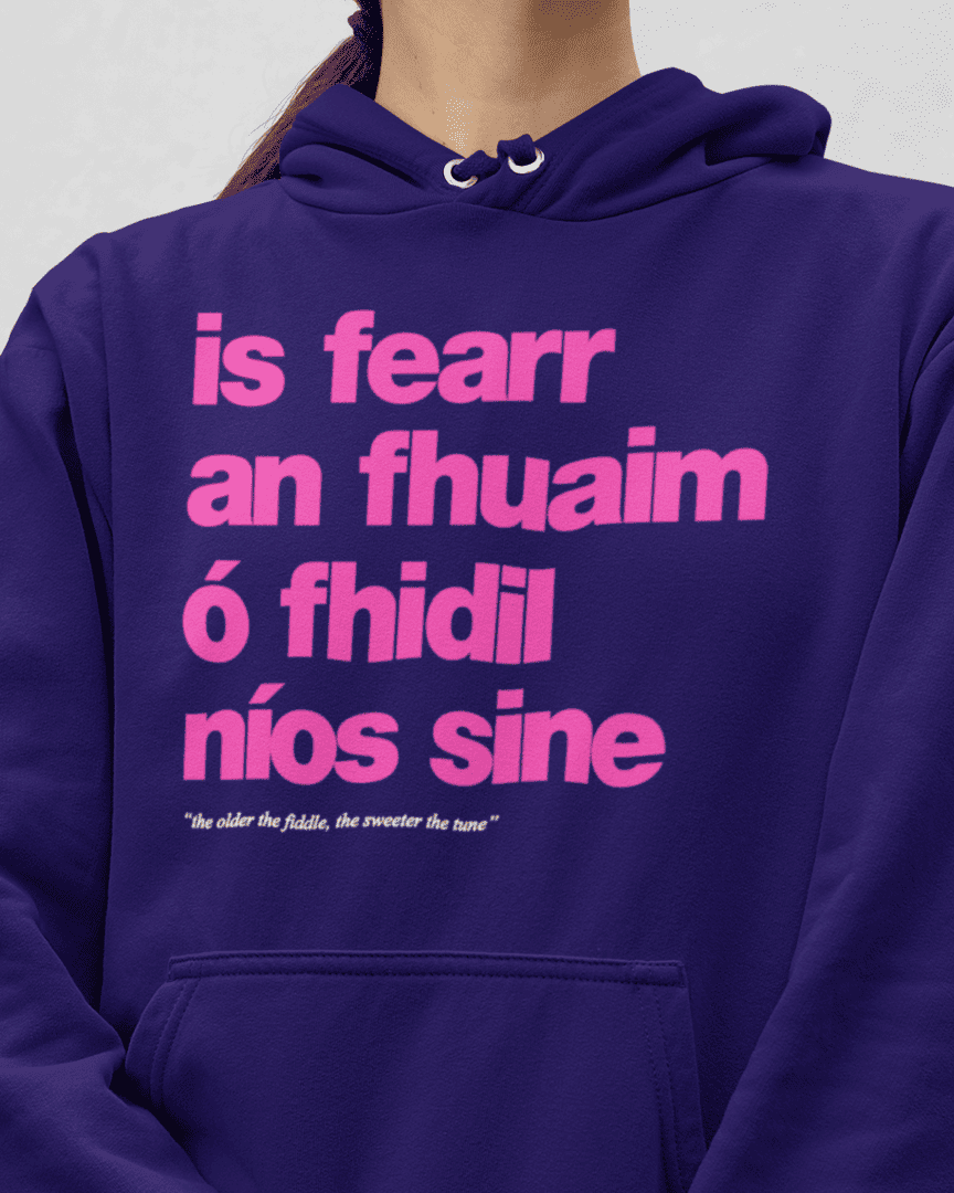 fukil fearr an fhuaim hoodie