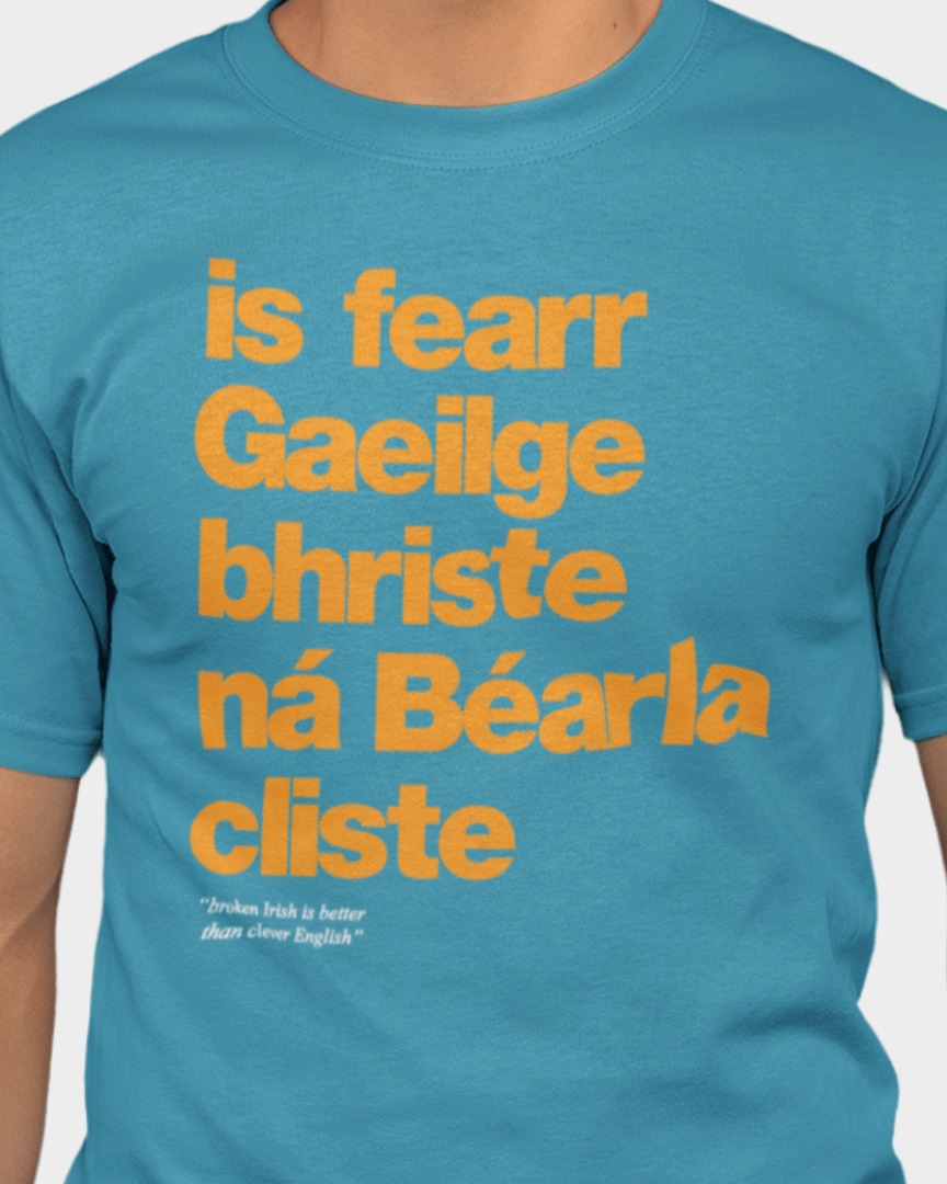 fukil Gaeilge bhriste tee