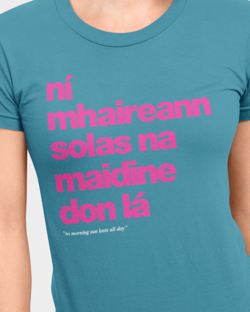 fukil ní mhaireann tee